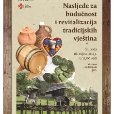 Gostujuća izložba Muzeja ”Staro selo” Sirogojno ”Nasljeđe za budućnost i revitalizacija tradicijskih vještina” 19